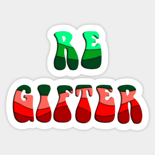 Re Gifter Sticker